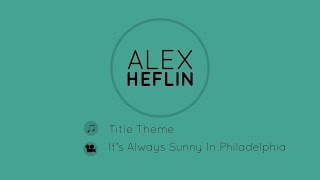 Title Theme  Its Always Sunny In Philadelphia Acoustic [upl. by Carrillo]