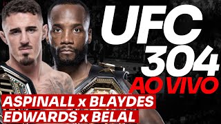 🔴 UFC 304 AO VIVO TOM ASPINALL x CURTIS BLAYDES  LEON EDWARDS x BELAL MUHAMMAD  BRUNA BRASIL [upl. by Ashton]