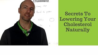 Secrets To Lowering Your Cholesterol Naturally [upl. by Siva708]