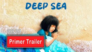 Deep Sea 【深海】  Tráiler Subtitulado en Español [upl. by Dorlisa947]