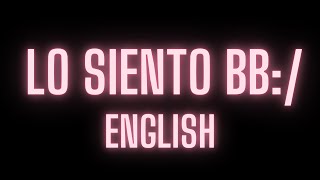 Tainy Bad Bunny amp Julieta Venegas  Lo Siento BB   letralyrics spanishenglish 4K [upl. by Enialehs]