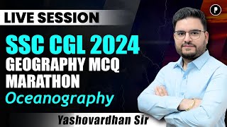 SSC CGL 2024 Geography MCQ Marathon  Top 50 Geography MCQs  Oceanography [upl. by Oznola]