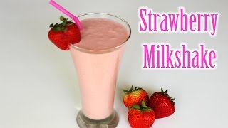 Strawberry Milkshake Recipe  Easy Strawberry Shake Recipe  How to Make Strawberry Milkshake [upl. by Aicnom]