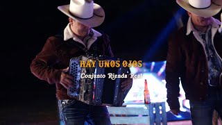 Conjunto Rienda Real  Hay Unos Ojos Video Oficial [upl. by Kentigera24]