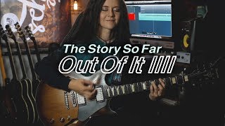 Out of It  The Story So Far Guitar Cover [upl. by Ozneral]