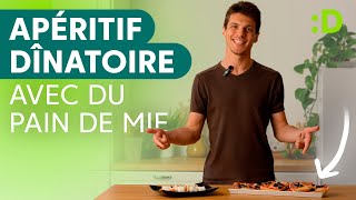 2 RECETTES AVEC DU PAIN DE MIE pour un apéro dînatoire réussi [upl. by Evelyn]