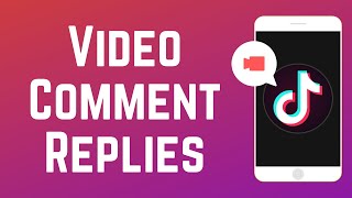 How to Post Video Comment Replies on TikTok [upl. by Meris]