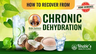 Symptoms and Signs of Chronic Dehydration and How to Naturally Recover [upl. by Morgen556]