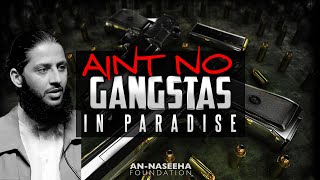 Aint No Gangstas In Paradise  Akhi Ayman [upl. by Adolphus]