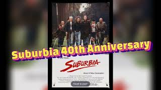 Suburbia 40th Anniversary [upl. by Skcirdnek]