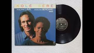 Philippe Lavil amp Jocelyne Beroard – Kolé Séré1987 Version Maxi 45t [upl. by Oilenroc517]