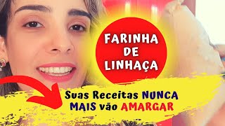 Como Fazer Farinha De Linhaça  SUPER FÁCIL  Nunca Mais Suas Receitas Vão Amargar [upl. by Heyde619]