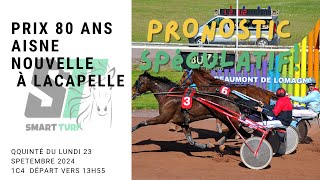 PRONOSTIC TURF PMU QUINTÉ TOP 5 GRATUIT PRIX 80 ANS AISNE NOUVELLE QUINTÉ DU LUNDI 23 SPETEMBRE 202 [upl. by Archibold]