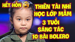 HẾT HỒN 😲 Cô Bé THIÊN TÀI 3 TUỔI biết SÁNG TÁC 10 BÀI BOLERO khiến GK TRAO LUÔN GIẢI 1 vì GIỎI [upl. by Alyakim]