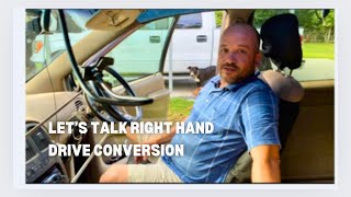 Right Hand Drive Conversion [upl. by Kolva]