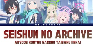 Blue Archive the Animation Opening Full『Seishun no Archive』 Lyrics [upl. by Ylaek]