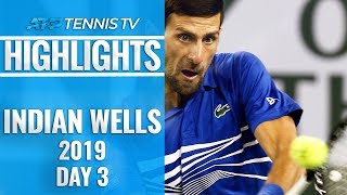 Djokovic wins on return AugerAliassime knocks out Tsitsipas  Indian Wells 2019 Highlights Day 3 [upl. by Grounds]