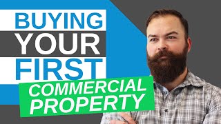 Commercial Real Estate Investing 5 Steps to Buying Your First Property [upl. by Anidene189]