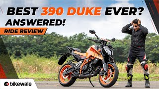 2024 KTM 390 Duke Review  Better Than Ever Before  BikeWale [upl. by Nylecoj]