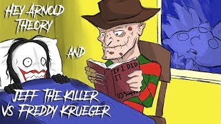 BAD CREEPYPASTAS  Hey Arnold Theory amp Jeff vs Freddy Krueger [upl. by Ahsykal]