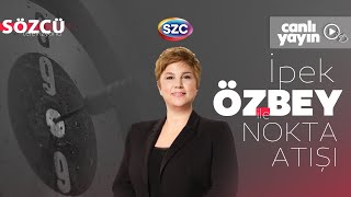 İpek Özbey ile Nokta Atışı  Yerel Seçimler CHP DEM Parti Meral Akşener [upl. by Annaj]