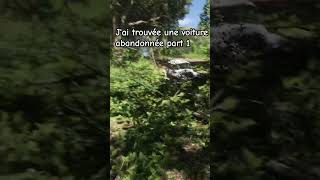 Jai trouvé une voiture abandonnée automobile [upl. by Gnex]