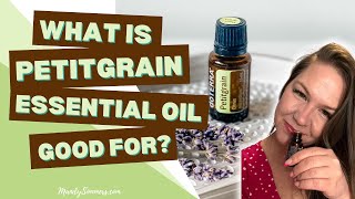 What is Petitgrain Essential Oil Good For [upl. by Neruat]