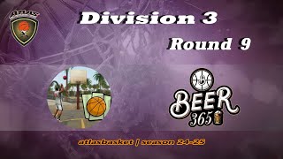 Atlasbasket  Div 3Round 9  SAN ANDREAS vs BEER 365 [upl. by Kwon101]