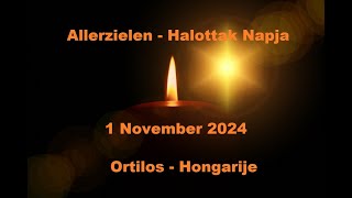 Ortilos  Hongarije Allerzielen  halottak Napja [upl. by Jopa35]