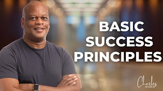 Charles Ngobeni Basic Success Principles [upl. by Hairehcaz]