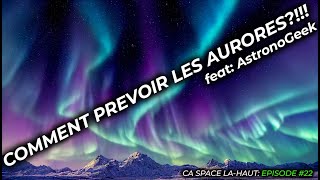 Les aurores boréales vontelles continuer et comment les prévoir aurore espace astronomie [upl. by Odlauso]