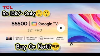 TCL S5500 32 inch Tv Review  Buy or not tcl [upl. by Arot]