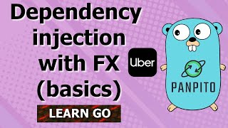 Golang Dependency injection with Fx [upl. by Balthazar691]