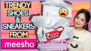 Huge Meesho Shoes amp Sneakers Haul 🥾 Dhoka hogya 🥴 Starting at ₹322 [upl. by Ahseket]