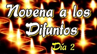 Novena a los difuntos  Día 2 [upl. by Liz310]