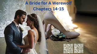 quotA Bride for a Werewolfquot Chapters 1415 booktube shifterromance werewolf romance books [upl. by Doty]