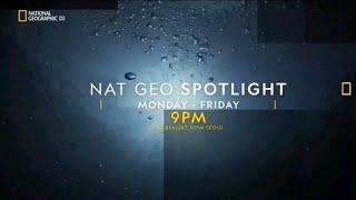 NAT GEO Spotlight  National Geographic Asia Promo [upl. by Torr]