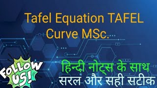 Tafel Equation TAFEL Curve MSc [upl. by Ynnel]