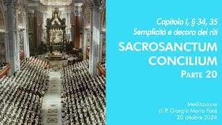 Sacrosanctum Concilium  Cap I § 34 35  P Giorgio M Faré [upl. by Oz]