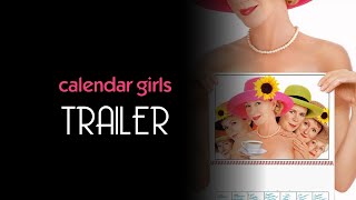 Calendar Girls 2003 Trailer Remastered HD [upl. by Krystal]