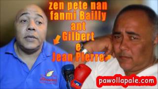 Jean Pierre Bailly denonse Gilbert Bailly kòm Kidnapè [upl. by De Witt]