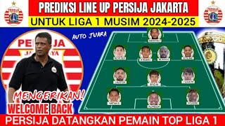 NGERI❗PREDIKSI LINE UP PERSIJA UNTUK MUSIM 20242025  PERSIJA HARI INI  PEMAIN BARU PERSIJA 2025 [upl. by Jamison]