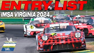 IMSA MICHELIN GT CHALLENGE AT VIR 2024 ENTRY LIST  EVERY DRIVERS [upl. by Ahsetal]