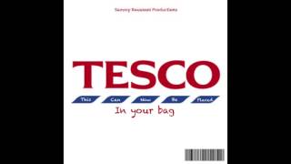 Tesco Remix This Can Now Be Placed In Your Bag  Official Audio [upl. by Licec]