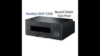 Brother DCPT220  How to Print a Nozzel Check  Test Page [upl. by Meryl]