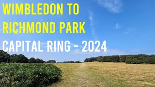 Wimbledon to Richmond Park on the Capital Ring [upl. by Aiselad]