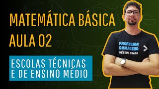 MATEMÁTICA PARA ESCOLAS TÉCNICAS 02  BÁSICA [upl. by Woolcott]