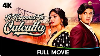 𝙄𝒕 𝑯𝙖𝒑𝙥𝒆𝙣𝒆𝙙 𝙄𝒏 𝑪𝙖𝒍𝙘𝒖𝙩𝒕𝙖  Hindi Full Movie  Karan Kundrra Naghma Rizwan Harman Singha [upl. by Nathalie]