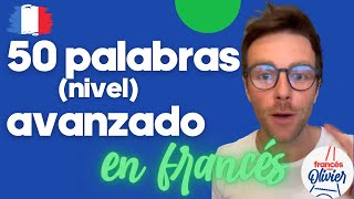 50 palabras nivel avanzado en francés inténtalo [upl. by Atnes]