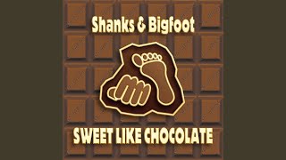 Sweet Like Chocolate Radio Edit [upl. by Coats]